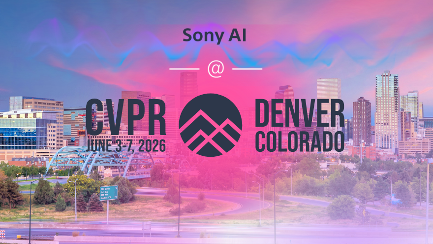 CVPR 2026: Sony AI's Latest in Computer Vision Research