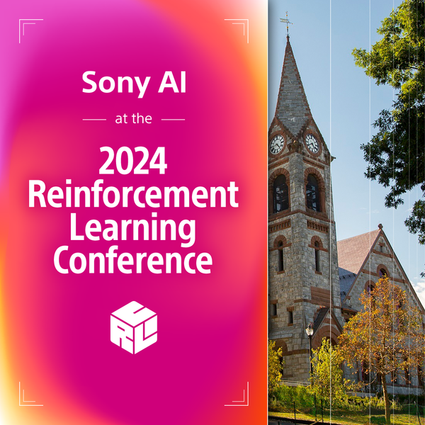 Sony AI at the Reinforcement Learning Conference 2024